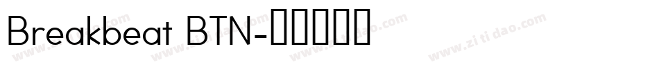 Breakbeat BTN字体转换